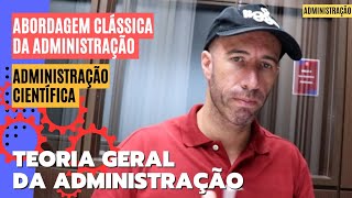 O QUE É ADMINISTRAÇÃO CIENTÍFICA Teoria Geral da Administração [upl. by Eidorb703]