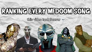 Ranking EVERY MFDOOM SONG [upl. by Liebowitz937]