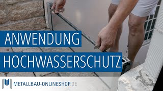 Hochwasserschutz für Türen – die einfache Anwendung 2021  metallbauonlineshopde [upl. by Anella]