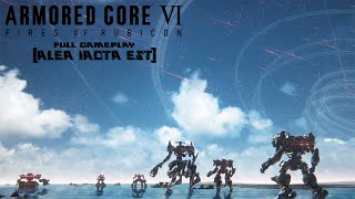 ARMORED CORE 6 NG  Alea Iacta Est Ending  Gameplay Walkthrough FULL GAME [upl. by Marietta]