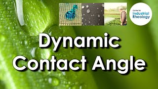 Dynamic Contact Angle  Measuring advancing and receding contact angle and roll off angle [upl. by Adrianne701]