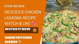 Chicken lasagna recipe  Italian dish  how to make chicken lasagna  snacks recipe  3 Nov 2023 [upl. by Rebe909]