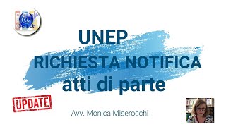 UNEP Richiesta Notifica Atti di Parte [upl. by Ettedualc]