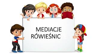 Mediacje rówieśnicze [upl. by Damiani]