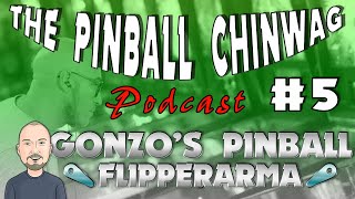 The Pinball Chinwag UK Podcast 5  Tournament play amp strategy  Keith Elwin the GOAT  Flash Gordon [upl. by Engelhart287]