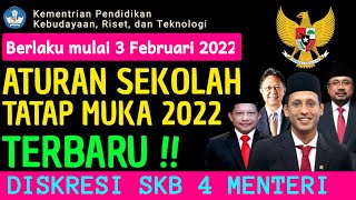 RESMI PTM terbatas sekolah 2022  PTM 2022  diskresi SKB 4 menteri Tatap muka sekolah 2022 [upl. by Zetram]