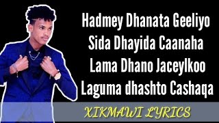 SICIID QALINLE  HADUU DHUGATO GEEL QABA  REMEX LYRICS 2020 [upl. by Coulson]