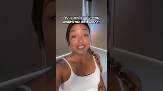 Yoga Vs Stretching Whats the Difference [upl. by Babbette875]