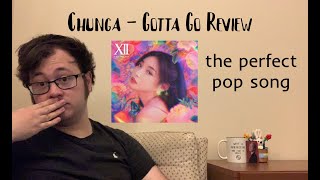 Chungha  Gotta Go  Review [upl. by Aneerbas]