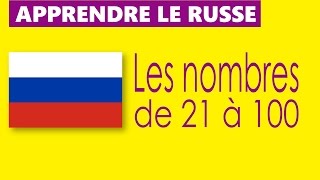 Apprendre le russe  Les nombres de 21 à 100 [upl. by Sira]