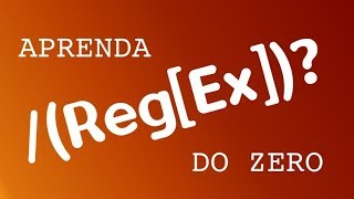 Aprenda RegEx do Zero 6 Início de Linha Fim de Linha e Grupos de Caracteres [upl. by Kenna]