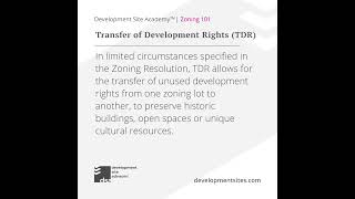 Development Site Academy™  Zoning 101  Transfer of Development Rights TDR [upl. by Sdlonyer]