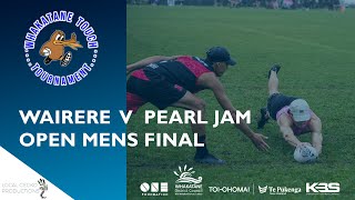 Wairere v Pearl Jam Open Mens Final  Whakatāne January Touch Tournament 2023 [upl. by Ellehcit]