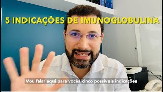 5 indicações de Imunoglobulina em doenças neuromusculares [upl. by Elspet]