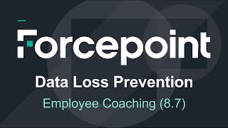 Employee Coaching Confirm page  87  Forcepoint DLP [upl. by Massingill]