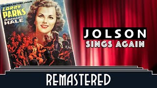 Jolson Sings Again 1949  Remastered 4K [upl. by Yusuk]