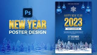 Happy New Year Poster Design in Photoshop  Adobe Photoshop Poster Design Tutorial for Social Media [upl. by Okier916]