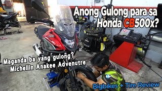 Ang Gulong para sa Honda CB500X  Maganda ba to  Michellin Anakee Adventure Tires REVIEW [upl. by Rem]