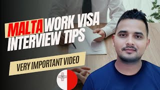 Malta Work Visa Interview Tips  Malta Work Visa Update [upl. by Esmond]