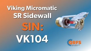 Viking Micromatic SR Sidewall Sprinkler Head Intro  VK104  Fire Sprinklers  QRFS [upl. by Gelasias164]