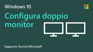 Come configurare doppi monitor su Windows 10  Microsoft [upl. by Ammann922]