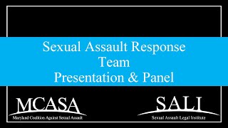 2624  SAVAT Sexual Assault Response Team Presentation and Panel [upl. by Ecille49]