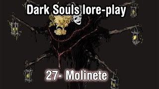 LorePlay Dark Souls  27 El molinete [upl. by Markson245]