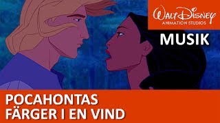 Pocahontas sjunger Färger i en vind  Disneyklassiker Sverige [upl. by Ennaeed751]