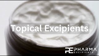 Topical Excipients [upl. by Estus]