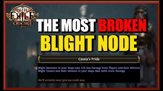 POE 322 THE MOST BROKEN BLIGHT NODE TO EXIST possibly kinda sorta maybe CASSIAS PRIDE [upl. by Annauqahs]