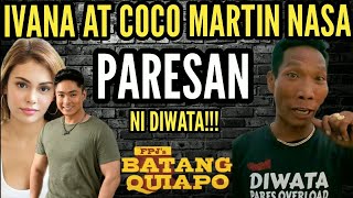 DIWATA PARES OVERLOAD NASA quotBATANG QUIAPOquot NA IVANA ALAWI AT COCO MARTIN NAGDATE SA PARESAN [upl. by Yddeg]