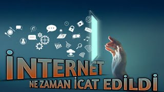 İnterneti Kim Buldu İnternet İlk Olarak Ne Zaman Nasıl İcat Edilmiştir [upl. by Goodson810]