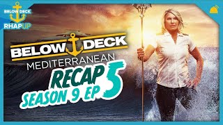 Below Deck Mediterranean  Season 9 Ep 5 Recap [upl. by Yentruok466]