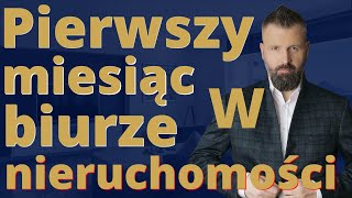 Początkujący agent nieruchomości czyli start w nieruchomościach [upl. by Copeland]