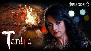 Tantra  Episode 1  A Thrilling Supernatural Story  A Web Original By Vikram Bhatt [upl. by Acebber107]