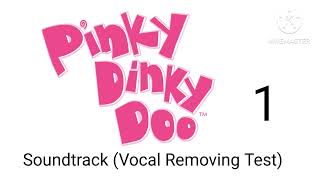 Pinky Dinky Doo Soundtrack Vocal Removing Test 1 [upl. by Mireille]