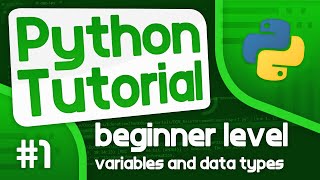 Python Programming Tutorial 1  Variables and Data Types [upl. by Htinnek569]