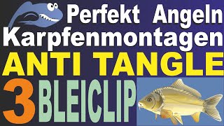 Perfekt Angeln – Karpfenmontagen TEIL 3  Rig Tube Anti Tangle Montage mit Blei Clip und Hair Rig [upl. by Eniamret]