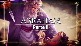 Génesis Abraham Parte II [upl. by Suillenroc]