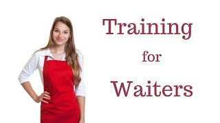 Waiter Training  Steps of Service [upl. by Ahsiem]