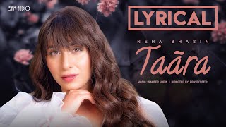 Neha Bhasin  Taara Lyric Video [upl. by Kenzie]