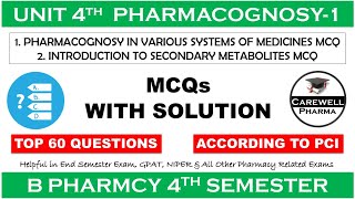 60 MCQs with Solution  unit 4 pharmacognosy 4th sem mcq  pharmacognosy 4th semester  Carewell [upl. by Adnirb565]