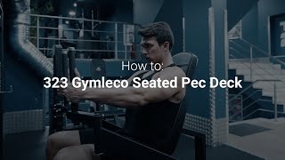 HOW TO USE GYM MACHINES Seated Pec Deck [upl. by Yllom]