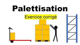 Palettisation exercice corrigé [upl. by Eylloh325]