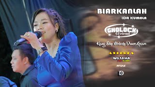 BIARKANLAH  IDA KUMALA  GHOLOCK amp FRIEND LIVE KANG EKO DUWE GAWE [upl. by Aikemat]