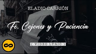 Eladio Carrión  Fé Cojones y Paciencia LetrasLyrics  Sol María [upl. by Mij434]