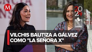 Ana Elizabeth García Vilchis llama a Xóchitl Gálvez Señora X [upl. by Gulgee996]