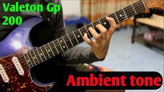 Valeton Gp 200 Ambient Test [upl. by Hermie]