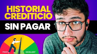 2 Formas De Consultar Tu Historial Crediticio GRATIS  TUTORIAL [upl. by Dniren]