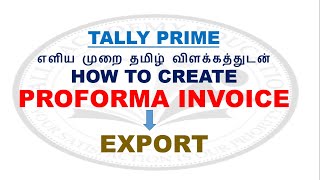 HOW TO CREATE PROFORMA INVOICE TALLY PRIME IN TAMIL [upl. by Casilde28]